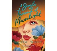 A Single Thread of Moonlight (New edition)