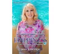 A Single Woman's Guide to Happiness: Find Your Way to True Happiness