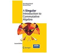 A Singular Introduction To Commutative Algebra