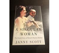 A Singular Woman: The Untold Story of Barack Obama's Mother