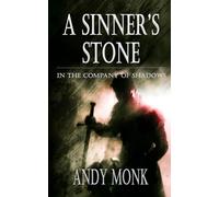 A Sinner's Stone: A Dark Journey Pursued