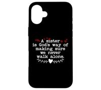 A Sister is Gods Way of Making Sure We Never Walk All Alone Coque pour iPhone 16 Plus