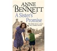 A Sisters Promise by Anne Bennett Paperback Book Bennett, Anne (Auteur)