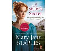 A Sister's Secret: A heart-warming and uplifting Regency romance from bestseller Mary Jane Staples