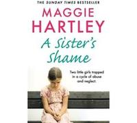 A Sisters Shame by Maggie Hartley Maggie Hartley (Auteur)