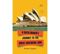 A Sixth Grader’s Journey to the Great Southern Land