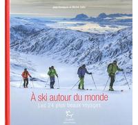 A Ski Autour Du Monde