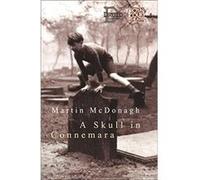 A Skull in Connemara by McDonagh Martin Playwright UK Paperback Book Martin McDonagh (Auteur)