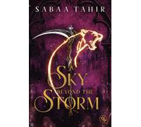 A Sky Beyond the Storm Der epische Abschluss der legendären Weltbestsellerreihe - Sabaa Tahir - cbt - ebook (ePub) - Livre