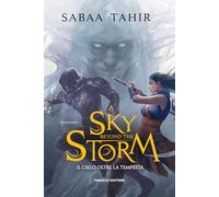 A sky beyond the storm. Il cielo oltre la tempesta. Ciclo del Mondo di Cenere (Vol. 4)