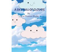 A SKY FULL OF CLOUDS