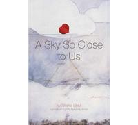 A Sky So Close to Us: A novel