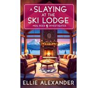 A Slaying at the Ski Lodge