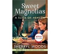 A Slice of Heaven by Sherryl Woods Sherryl Woods (Auteur)