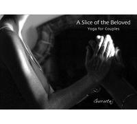 A Slice of the Beloved: Yoga for Couples