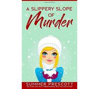 A Slippery Slope Of Murder