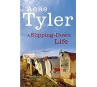 A Slipping-Down Life