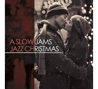 Various Artists A Slow Jams Jazz Christmas (CD) Album