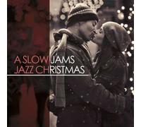 A Slow Jams Jazz Christmas
