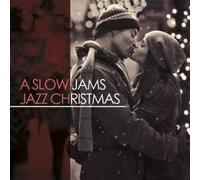 A Slow Jams Jazz Christmas by Various Artists [Audio CD] NEUF