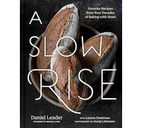 A Slow Rise: Favorite Recipes from Four Decades of Baking with Heart – Avery