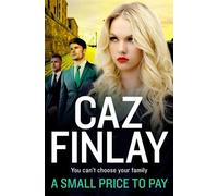 A Small Price to Pay - Caz Finlay - One More Chapter - ebook (ePub) - Livre
