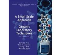 A Small Scale Approach To Organic Laboratory Techniques (Hardcover) Randall G Engel, Donald L Pavia, Gary M Lampman, George S Kriz (Auteur)
