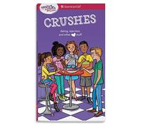 A Smart Girl's Guide: Crushes