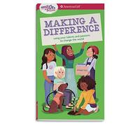 A Smart Girl's Guide: Making A Difference