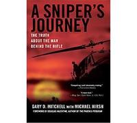 A Sniper's Journey Gary D. Mitchell, Michael Hirsh (Auteur)