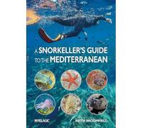 A Snorkeller’s Guide to the Mediterranean