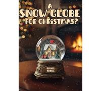 A Snow Globe for Christmas?