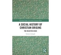 A Social History of Christian Origins by Joseph & Simon J. University of California & Los Angeles & USA. Joseph Simon J. University of California Los Angeles USA. (Auteur)