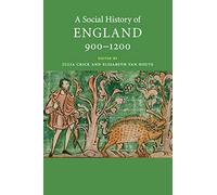A Social History of England, 900-1200