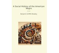 A Social History of the American Negro