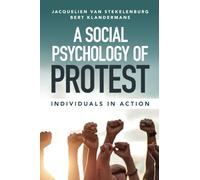 A Social Psychology of Protest – Cambridge University Press