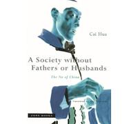 A Society Without Fathers or Husbands: The Na of China