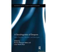 A Sociolinguistics Of Diaspora