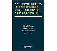 A Software Process Model Handbook For Incorporating People's Capabilities