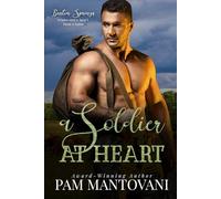 A Soldier At Heart: Book 5 of The Cowboys of Burton Springs