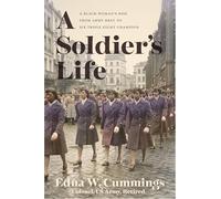 A Soldier's Life: New Narratives and Critical Perspectives