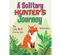 A Solitary Hunter's Journey: The Lone Wolf Coloring Book