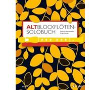 A Solo Book for Treble Recorder: 175 solo pieces from eight centuries. treble recorder.