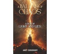 A Son of Light and Lies: A Ballad of Chaos - Part 2