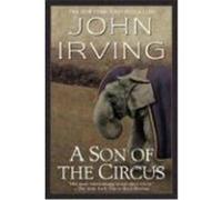 A Son of the Circus, Ballantine Reader's Circle John Irving (Auteur)