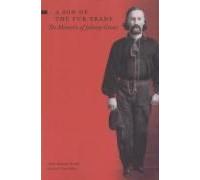 A Son Of The Fur Trade