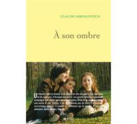 A son ombre - Claude Askolovitch - Grasset - broché - Roman