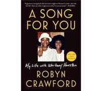 A Song for You by Robyn Crawford Robyn Crawford (Auteur)