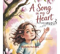 A Song in my Heart Picture Book: A Tender Story About the Loss of an Auntie and the Love That Remains