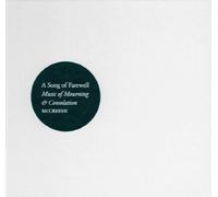 Paul McCreesh – A Song of Farewell – CD – Signum